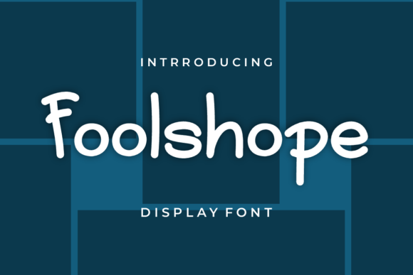 Foolshope: The Friendly Handwritten Typeface for Smarter Campaigns