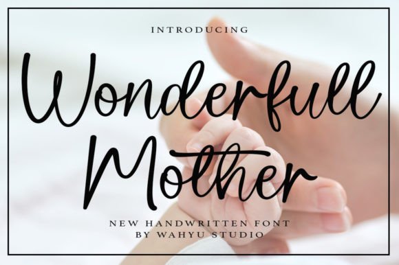 Wonderfull Mother: A Script Font for Elegant Web Design